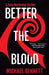Better the Blood - Hardcover | Diverse Reads