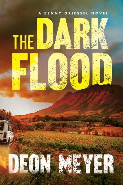 The Dark Flood: A Benny Griessel Novel - Paperback | Diverse Reads