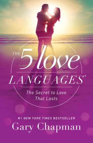 The 5 Love Languages: The Secret to Love That Lasts - Paperback | Diverse Reads