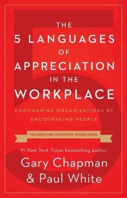 The 5 Languages of Appreciation in the Workplace: Empowering Organizations by Encouraging People - Paperback(Reprint) | Diverse Reads