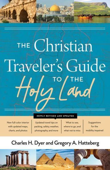 The Christian Traveler's Guide to the Holy Land - Diverse Reads