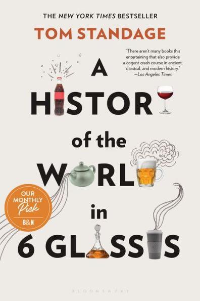 A History of the World in 6 Glasses - Paperback | Diverse Reads