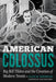 American Colossus: Big Bill Tilden and the Creation of Modern Tennis