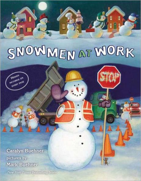 Snowmen at Work - Hardcover | Diverse Reads