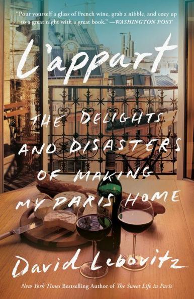 L'Appart: The Delights and Disasters of Making My Paris Home - Paperback | Diverse Reads