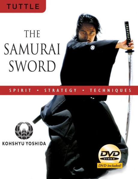 The Samurai Sword: Spirit * Strategy * Techniques: (Downloadable Media Included) - Paperback | Diverse Reads