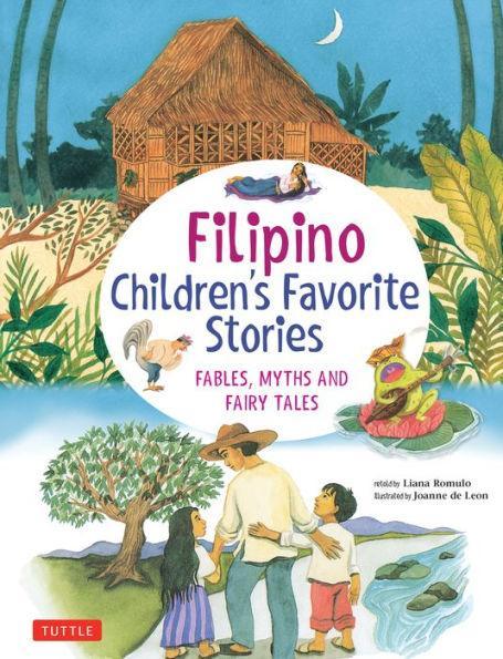 Filipino Children's Favorite Stories: Fables, Myths and Fairy Tales - Diverse Reads