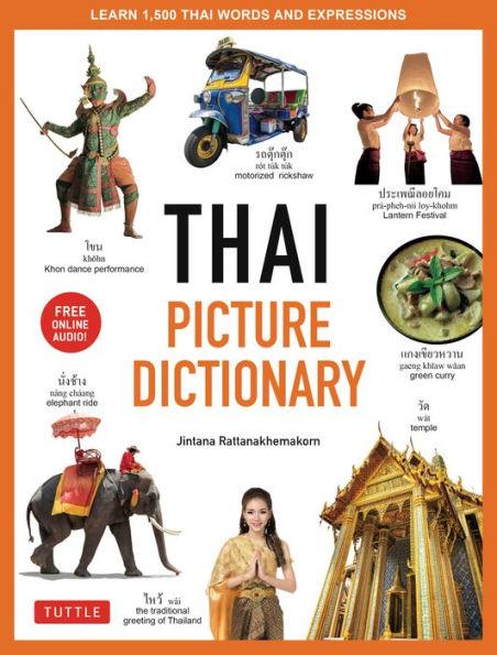 Thai Picture Dictionary: Learn 1,500 Thai Words and Phrases - The Perfect Visual Resource for Language Learners of All Ages (Includes Online Audio) - Hardcover | Diverse Reads