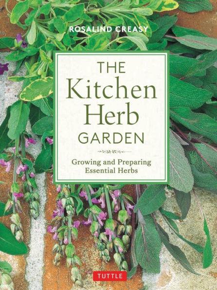 The Kitchen Herb Garden: Growing and Preparing Essential Herbs - Paperback | Diverse Reads