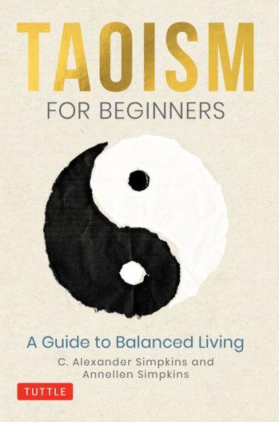 Taoism for Beginners: A Guide to Balanced Living - Hardcover | Diverse Reads