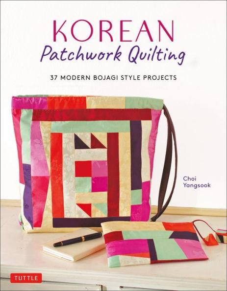 Korean Patchwork Quilting: 37 Modern Bojagi Style Projects - Paperback | Diverse Reads