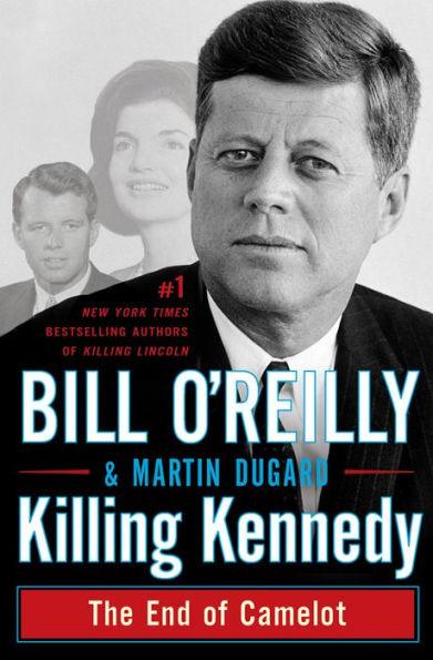 Killing Kennedy: The End of Camelot - Hardcover | Diverse Reads