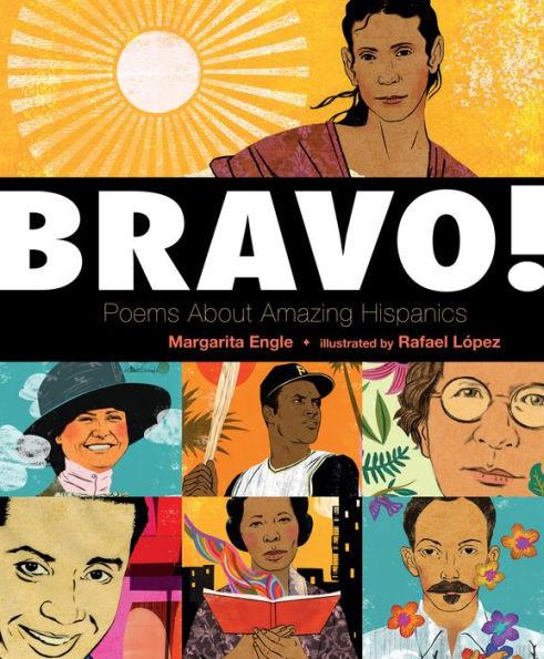 Bravo!: Poems About Amazing Hispanics - Hardcover | Diverse Reads