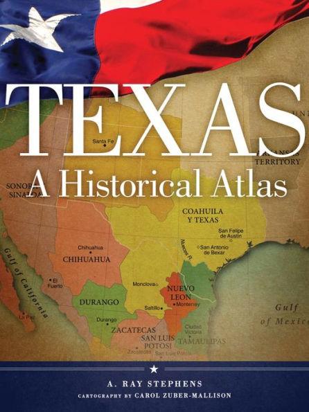 Texas: A Historical Atlas - Paperback | Diverse Reads