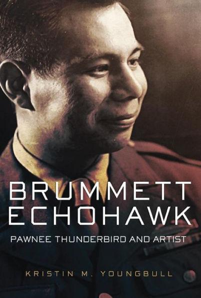 Brummett Echohawk: Pawnee Thunderbird and Artist