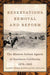 Reservations, Removal, and Reform: The Mission Indian Agents of Southern California, 1878-1903