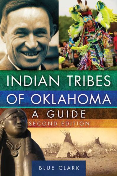 Indian Tribes of Oklahoma: A Guide, Second Edition - Paperback | Diverse Reads