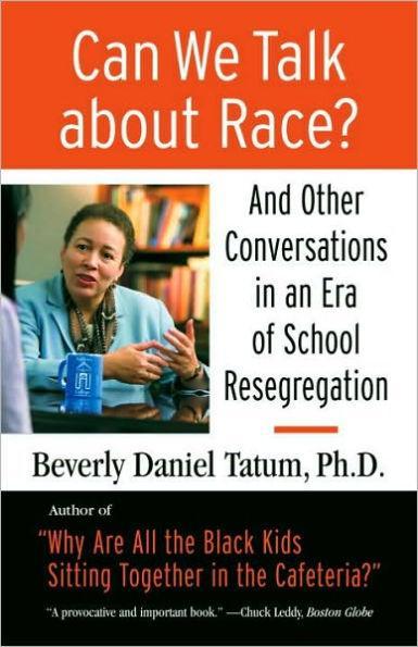 Can We Talk about Race?: And Other Conversations in an Era of School Resegregation -  | Diverse Reads