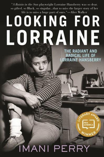 Looking for Lorraine: The Radiant and Radical Life of Lorraine Hansberry - Paperback(Reprint) | Diverse Reads