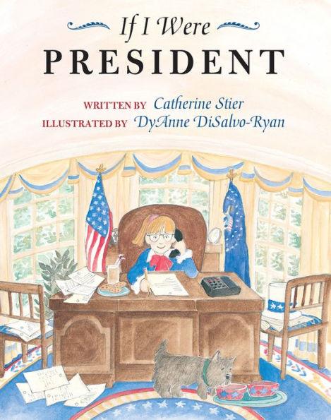 If I Were President - Paperback | Diverse Reads