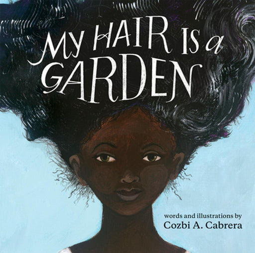 My Hair is a Garden - Paperback | Diverse Reads