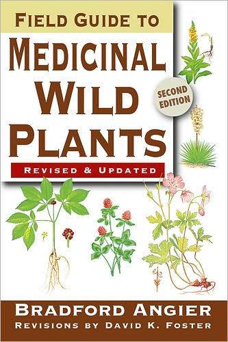 Field Guide to Medicinal Wild Plants - Paperback | Diverse Reads