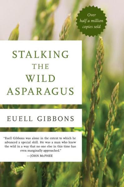 Stalking the Wild Asparagus - Paperback | Diverse Reads