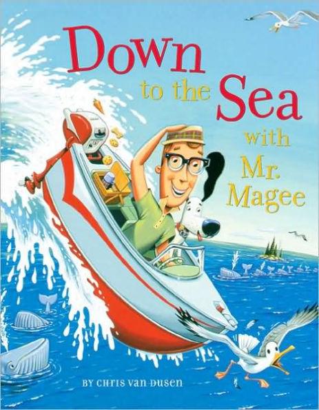 Down to the Sea with Mr. Magee: (Kids Book Series, Early Reader Books, Best Selling Kids Books) - Paperback | Diverse Reads
