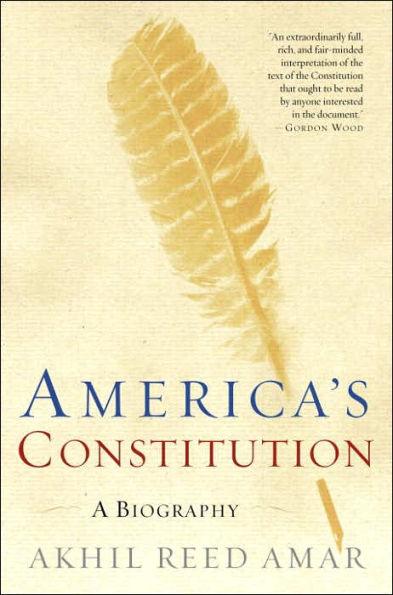 America's Constitution: A Biography - Paperback | Diverse Reads