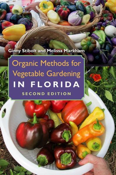 Organic Methods for Vegetable Gardening in Florida - Paperback | Diverse Reads