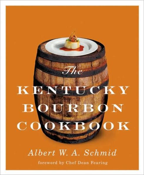 The Kentucky Bourbon Cookbook - Hardcover | Diverse Reads