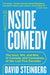 Inside Comedy: The Soul, Wit, and Bite of Comedy and Comedians of the Last Five Decades - Paperback | Diverse Reads