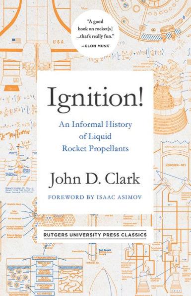 Ignition!: An Informal History of Liquid Rocket Propellants - Paperback | Diverse Reads