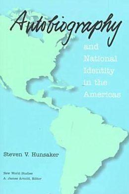 Autobiography and National Identity in the Americas