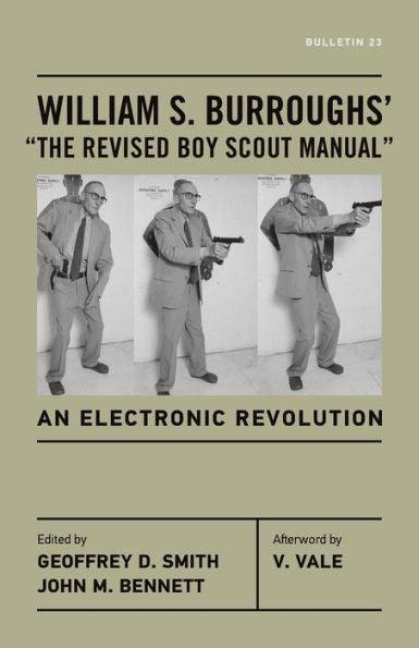 William S. Burroughs' "The Revised Boy Scout Manual": An Electronic Revolution - Paperback | Diverse Reads