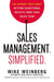 Sales Management. Simplified.: The Straight Truth About Getting Exceptional Results from Your Sales Team - Hardcover | Diverse Reads
