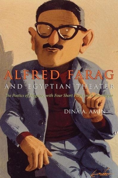 Alfred Farag and Egyptian Theater