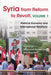 Syria from Reform to Revolt, Volume 1: Political Economy and International Relations