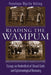 Reading the Wampum: Essays on Hodinohso:ni' Visual Code and Epistemological Recovery