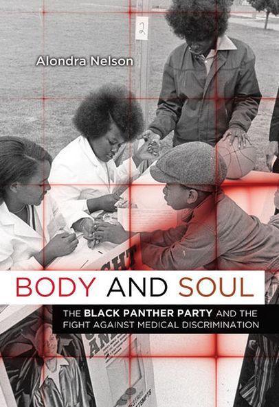 Body and Soul: The Black Panther Party and the Fight against Medical Discrimination -  | Diverse Reads