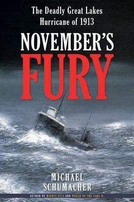 November's Fury: The Deadly Great Lakes Hurricane of 1913 - Paperback | Diverse Reads