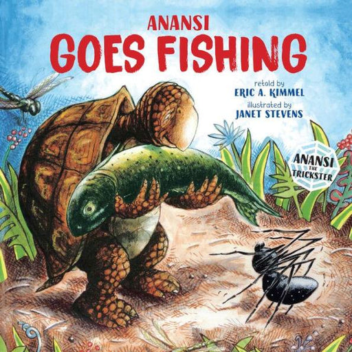 Anansi Goes Fishing - Paperback | Diverse Reads