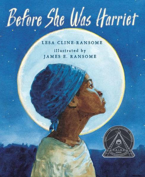 Before She was Harriet - Hardcover | Diverse Reads