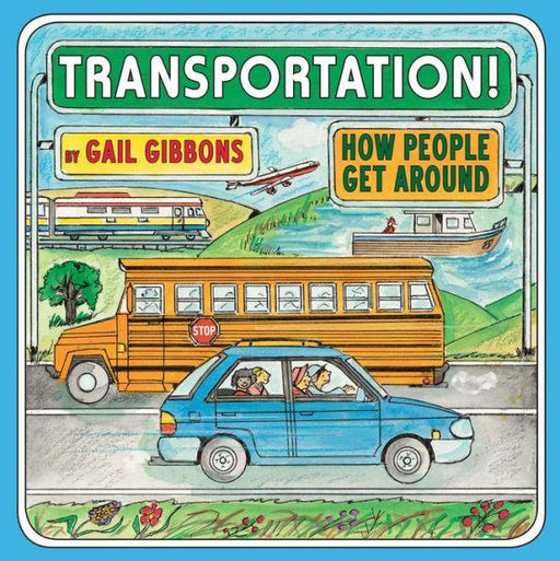 Transportation!: How People Get Around - Hardcover | Diverse Reads