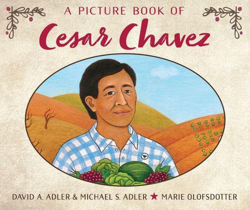A Picture Book of Cesar Chavez - Diverse Reads