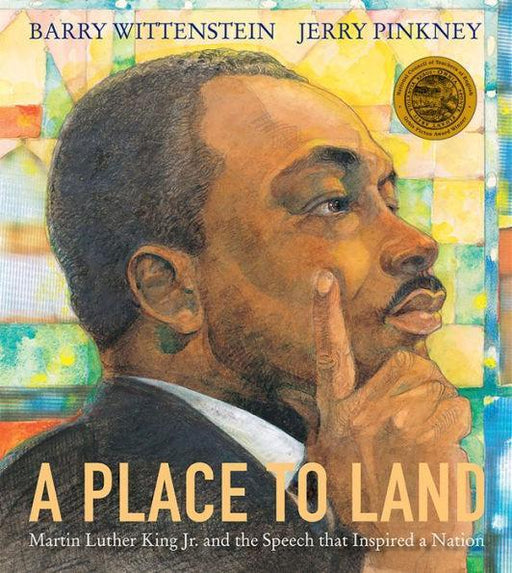 A Place to Land: Martin Luther King Jr. and the Speech That Inspired a Nation - Hardcover | Diverse Reads