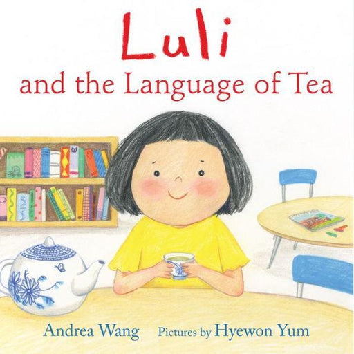 Luli and the Language of Tea - Diverse Reads