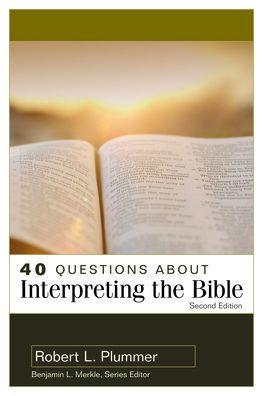 40 Questions About Interpreting the Bible - Paperback | Diverse Reads