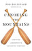 Canoeing the Mountains: Christian Leadership in Uncharted Territory - Hardcover | Diverse Reads