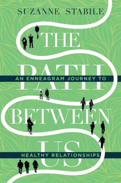 The Path Between Us: An Enneagram Journey to Healthy Relationships - Hardcover | Diverse Reads